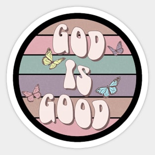 God is good Sticker